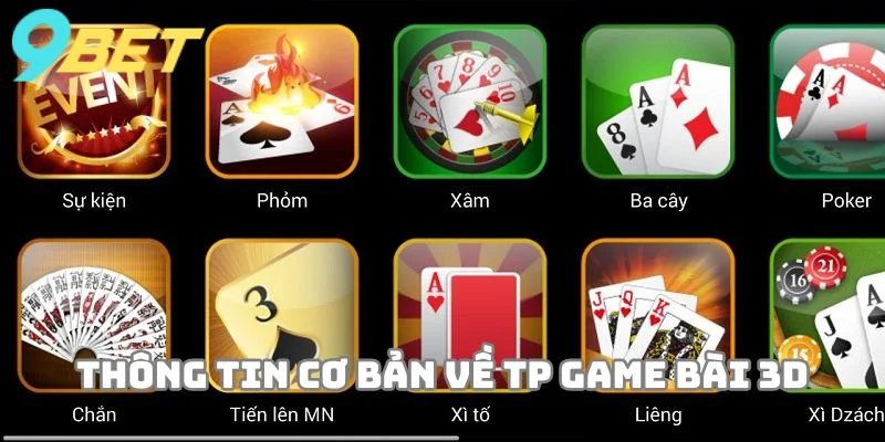 Thông tin cơ bản về TP Game bài 3D