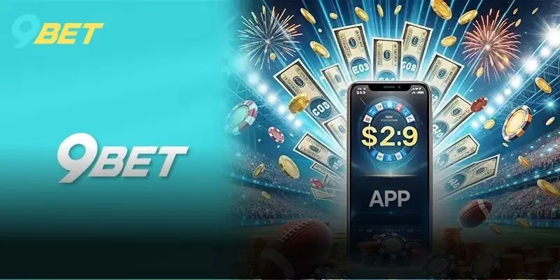 Tải App 9Bet